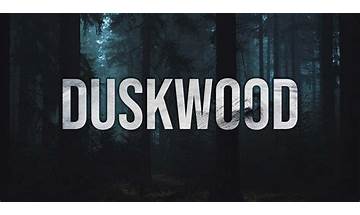 Duskwood for Android - Download the APK from Habererciyes